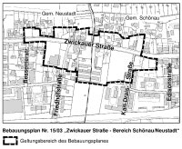 Frühzeitige Beteiligung der Öffentlichkeit zum Bebauungsplan Nr. 15/03 „Zwickauer Straße - Bereich Schönau/Neustadt“