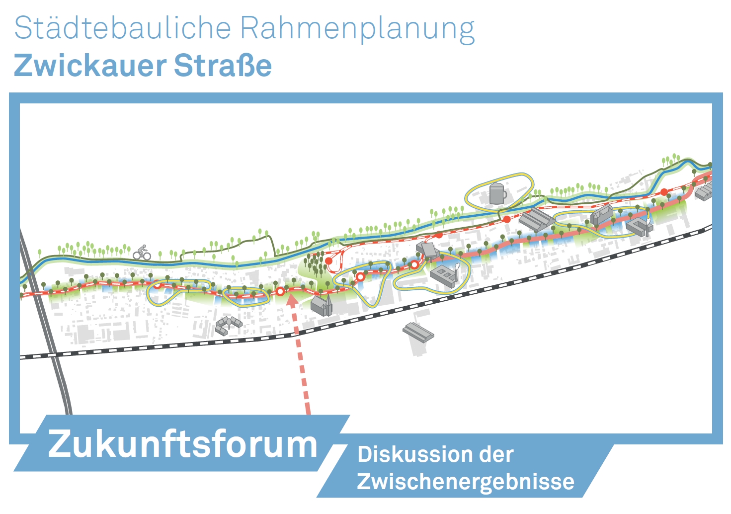 Zukunftsforum zur Diskussion der Zwischenergebnisse Zwickauer Straße